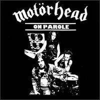 Motörhead : On Parole
